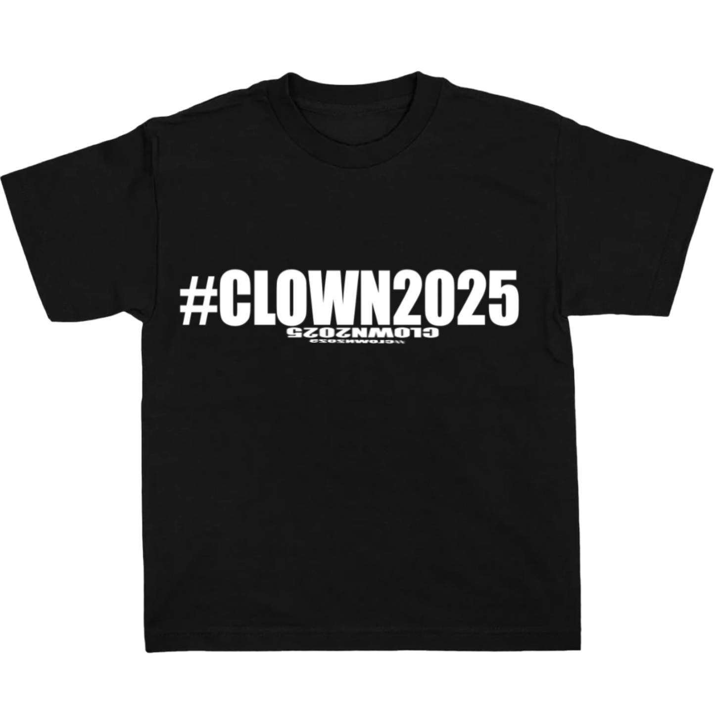 Black #Clown2025 T Shirt Aeter